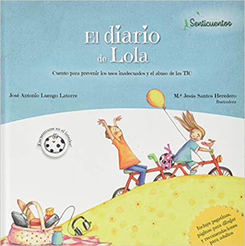 Comprar El diario de Lola: Buen uso de la tecnología