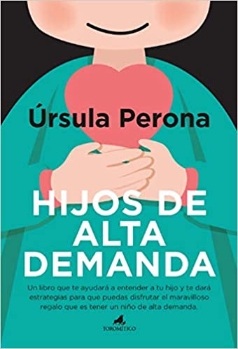 Comprar Hijos De Alta Demanda. Manual para padres (Padres y educadores)